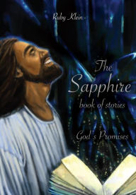 Title: The Sapphire Book of Stories: The Promises, Author: Ruby Klein