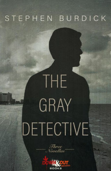 The Gray Detective: Three Crime Novellas