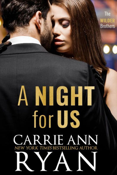 A Night for Us: A Prequel in The Wilder Brothers Series