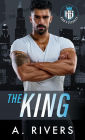 The King: An Enemies to Lovers Romantic Suspense