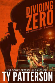Title: Dividing Zero: A Gripping Mystery Suspense Novel, Author: Ty Patterson