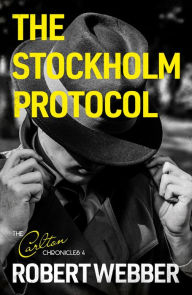 Title: The Stockholm Protocol, Author: Robert Webber