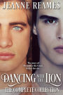 Dancing with the Lion: The Complete Collection