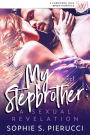 My Stepbrother: A Sexual Revelation: A Forbidden Love Spicy Romance