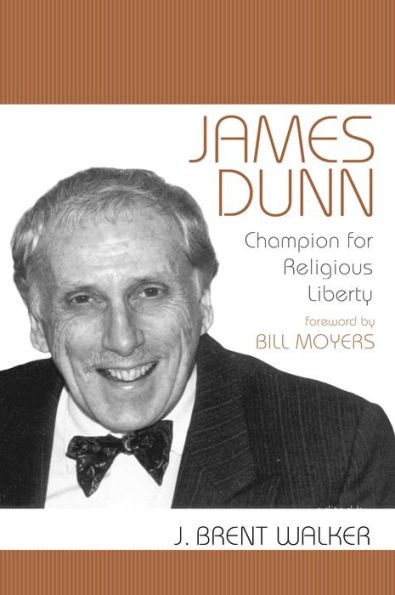 James Dunn: Champion for Religious Liberty