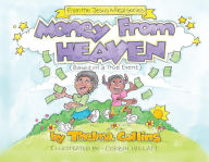 Title: Money from Heaven, Author: Thelma Collins
