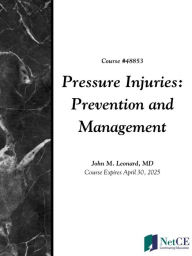 Title: Pressure Injuries: Prevention and Management, Author: John Leonard