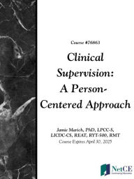 Title: Clinical Supervision: A Person-Centered Approach, Author: NetCE