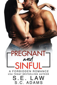 Title: Pregnant and Sinful: A Forbidden Romance, Author: S. C. Adams