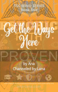 Title: Get the Ways Here, Author: Ana Gilbert