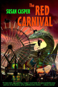 Title: The Red Carnival, Author: Susan Casper