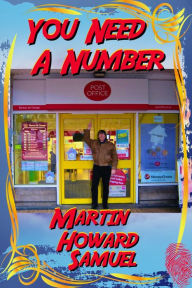 Title: You Need A Number, Author: Martin Howard Samuel