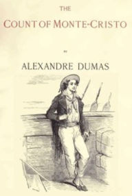Title: The Count of Monte Cristo by Alexandre Dumas, Author: Alexandre Dumas