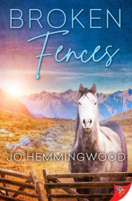 Title: Broken Fences, Author: Jo Hemmingwood