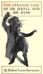 Title: The Strange Case of Dr. Jekyll and Mr. Hyde by Robert Louis Stevenson, Author: Robert Louis Stevenson