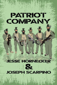 Title: Patriot Company, Author: Jesse Hornecker