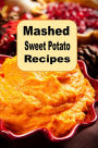 Mashed Sweet Potato Recipes
