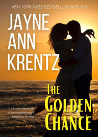 Title: The Golden Chance, Author: Jayne Ann Krentz