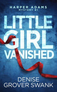 Free uk audio book download Little Girl Vanished DJVU MOBI RTF