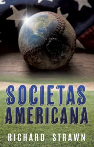 Title: Societas Americana, Author: Richard Strawn