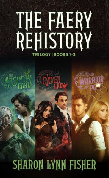 The Faery Rehistory Trilogy: Books 1-3
