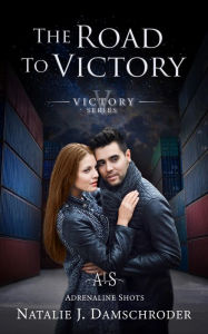 Title: The Road to Victory, Author: Natalie J. Damschroder