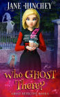 Who Ghost There: A Paranormal Cozy Mystery Romance