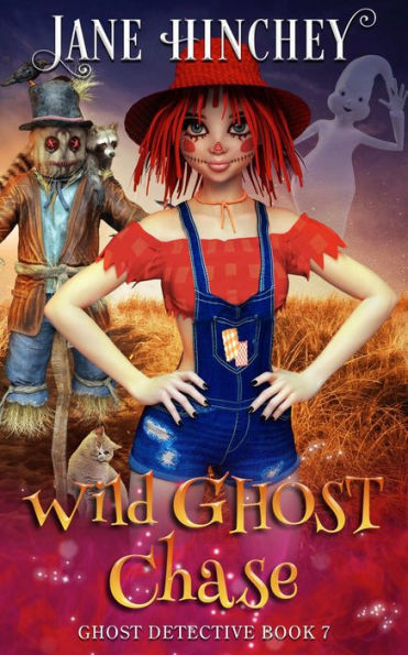 Wild Ghost Chase: A Paranormal Cozy Mystery Romance
