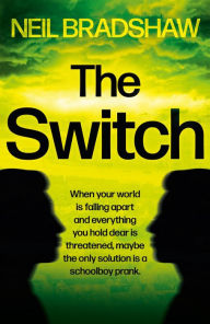 Title: The Switch, Author: Neil Bradshaw