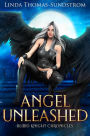 Angel Unleashed: Blood Knight Chronicles 5