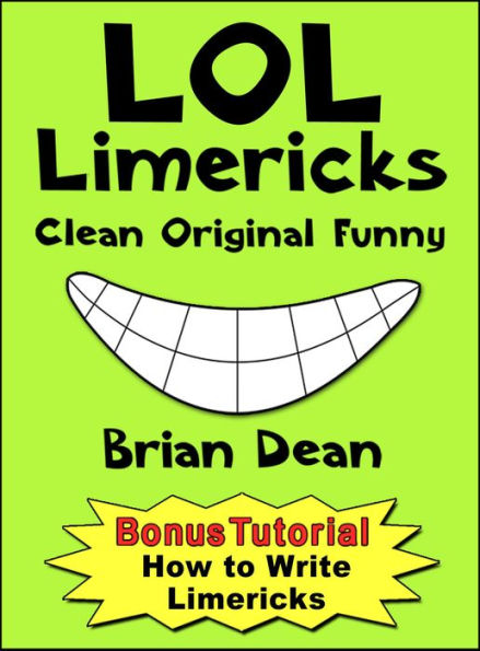 LOL Limericks: Clean, Original, Funny