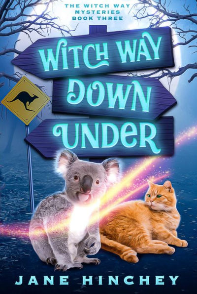 Witch Way Down Under: A Witch Way Paranormal Cozy Mystery