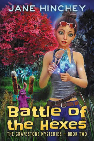 Title: Battle of the Hexes: A Paranormal Cozy Mystery Romance, Author: Jane Hinchey