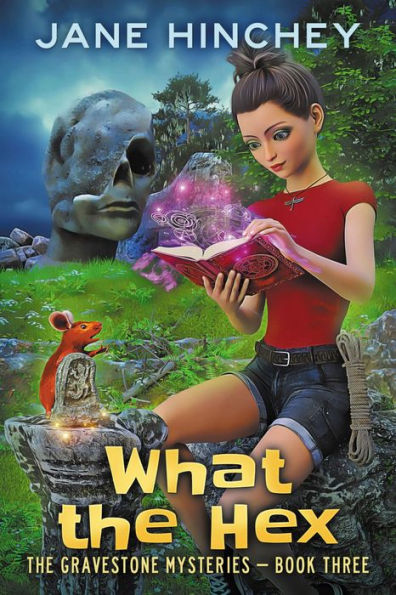 What the Hex: A Paranormal Cozy Mystery Romance