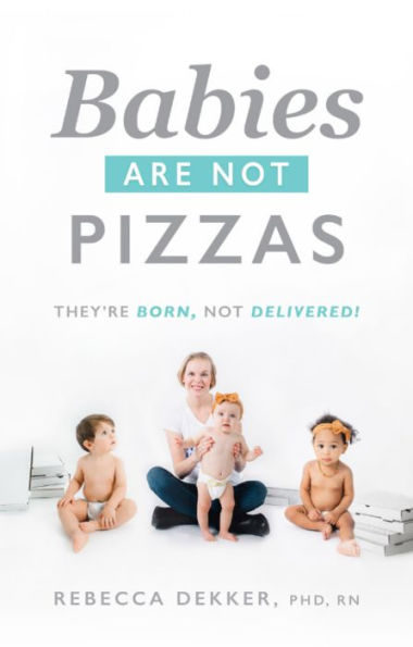 Babies Are Not Pizzas