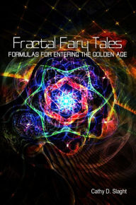 Title: Fractal Fairy Tales, Author: Cathy D. Slaght