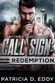 Title: Call Sign: Redemption, Author: Patricia D. Eddy