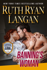 Title: Banning's Woman, Author: Ruth Ryan Langan