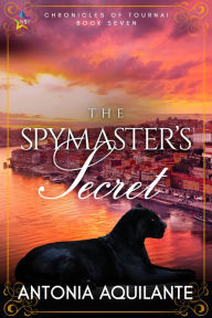 Title: The Spymaster's Secret, Author: Antonia Aquilante