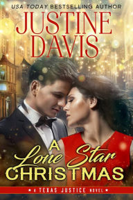 Title: A Lone Star Christmas, Author: Justine Davis