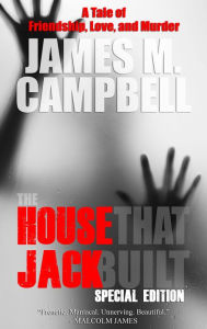 Title: The House that Jack Built, Author: James M. Campbell