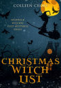 Christmas Witch List : A Westwick Witches Cozy Mystery