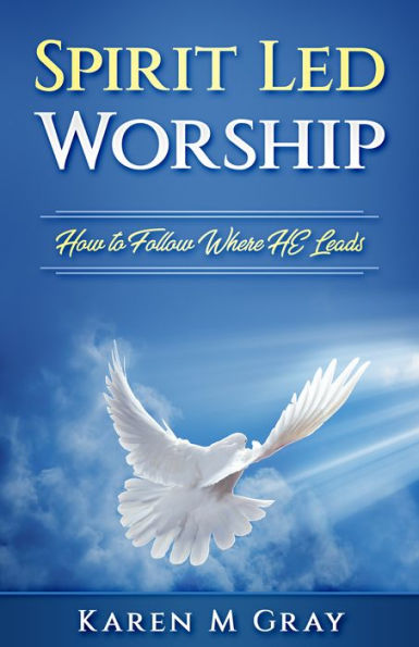 Spirit Led Worship