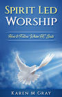 Spirit Led Worship