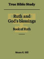 True Bible Study - Ruth and God's blessings Book of Ruth