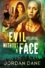 Evil Without A Face