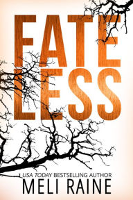 Title: Fateless (Stateless #3), Author: Meli Raine