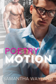 Title: Poetry in Motion, Author: Samantha Wayland