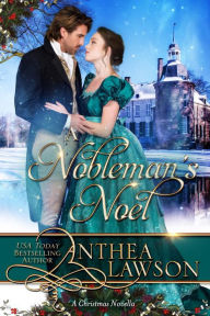 Title: A Nobleman's Noel: A Sweet Victorian Christmas Tale, Author: Anthea Lawson