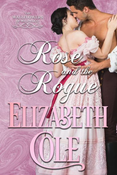 Rose and the Rogue: A Regency Romance